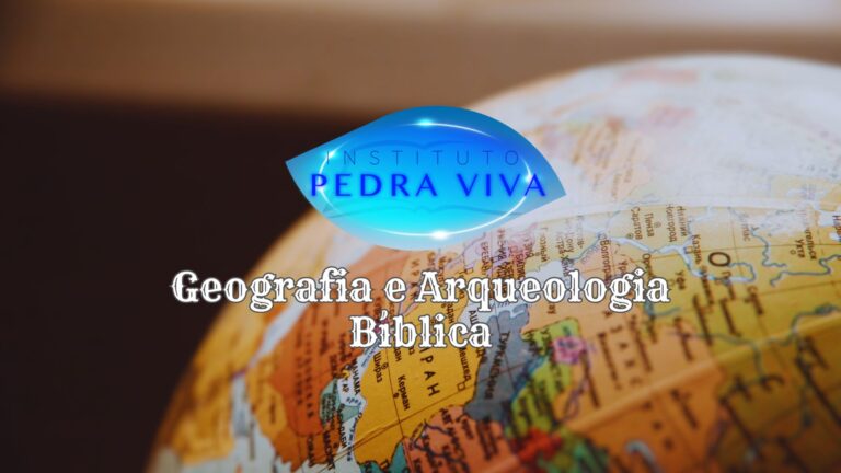 Geografia e Arqueologia Bíblica